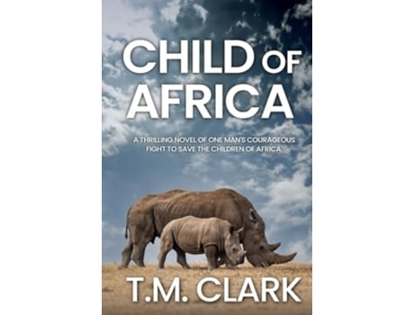 Livro Child of Africa de TM Clark (Inglês - Capa Dura)