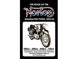 Livro Book Of The Norton Dominator Twins 1955-1965 500cc, 600cc, 650cc Amp Atlas 750cc De W C Haycraft (inglês)