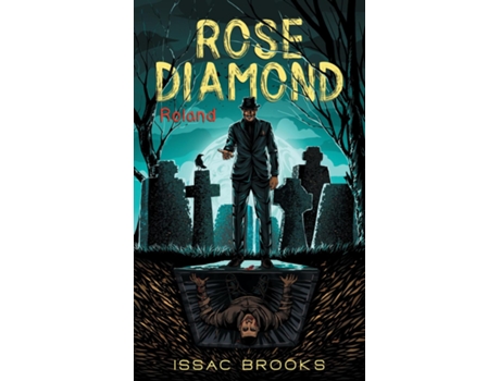 Livro Rose Diamond De Issac Brooks (inglês)