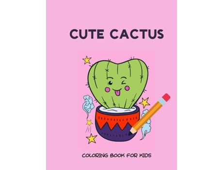 Livro Cute Cactus Coloring Book For Kids De Dagna Banas (inglês)