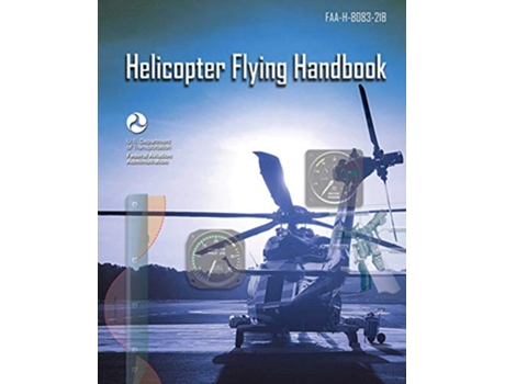 Livro Helicopter Flying Handbook de Federal Aviation Administration (Inglês)