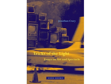 Livro Tricks of the Light – Essays on Art and Spectacle de Jonathan Crary (Inglês - Capa Dura)