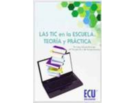 Livro Tic En La Escuela, Las. Teoria Y Practica de Varios Autores