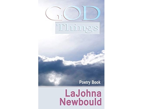 Livro God Things de LaJohna Newbould (Inglês)