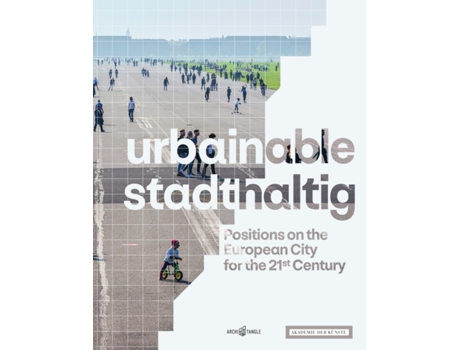 Livro urbainablestadthaltig Positions on the European City for the 21st Century de Arno Brandlhuber (Inglês)