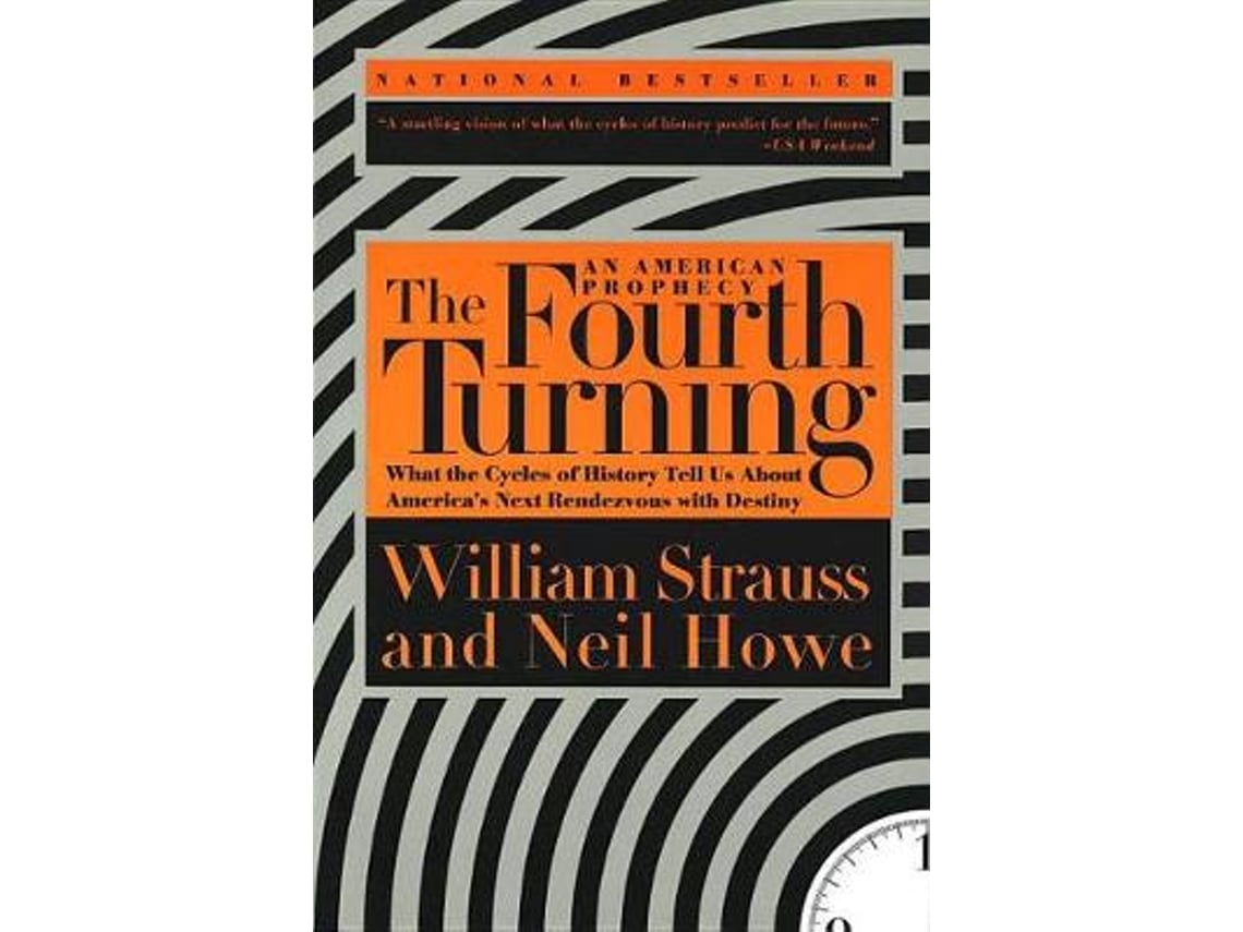 The Fourth Turning Strauss Howe