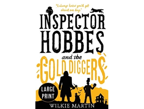 Livro Inspector Hobbes And The Gold Diggers Comedy Crime Fantasy - Large Print De Wilkie Martin (inglês)