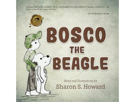 Livro Bosco the Beagle de Sharon S Howard (Inglês)