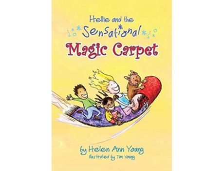 Livro Hellie and the Sensational Magic Carpet de Helen Ann Young (Inglês)