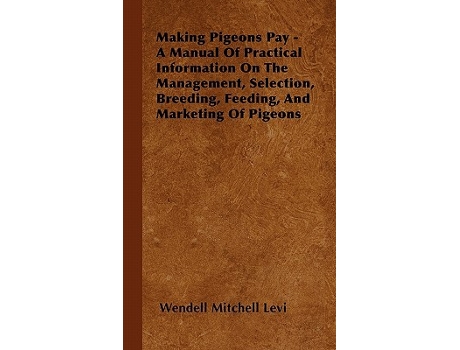 Livro Making Pigeons Pay de Anon (Inglês)