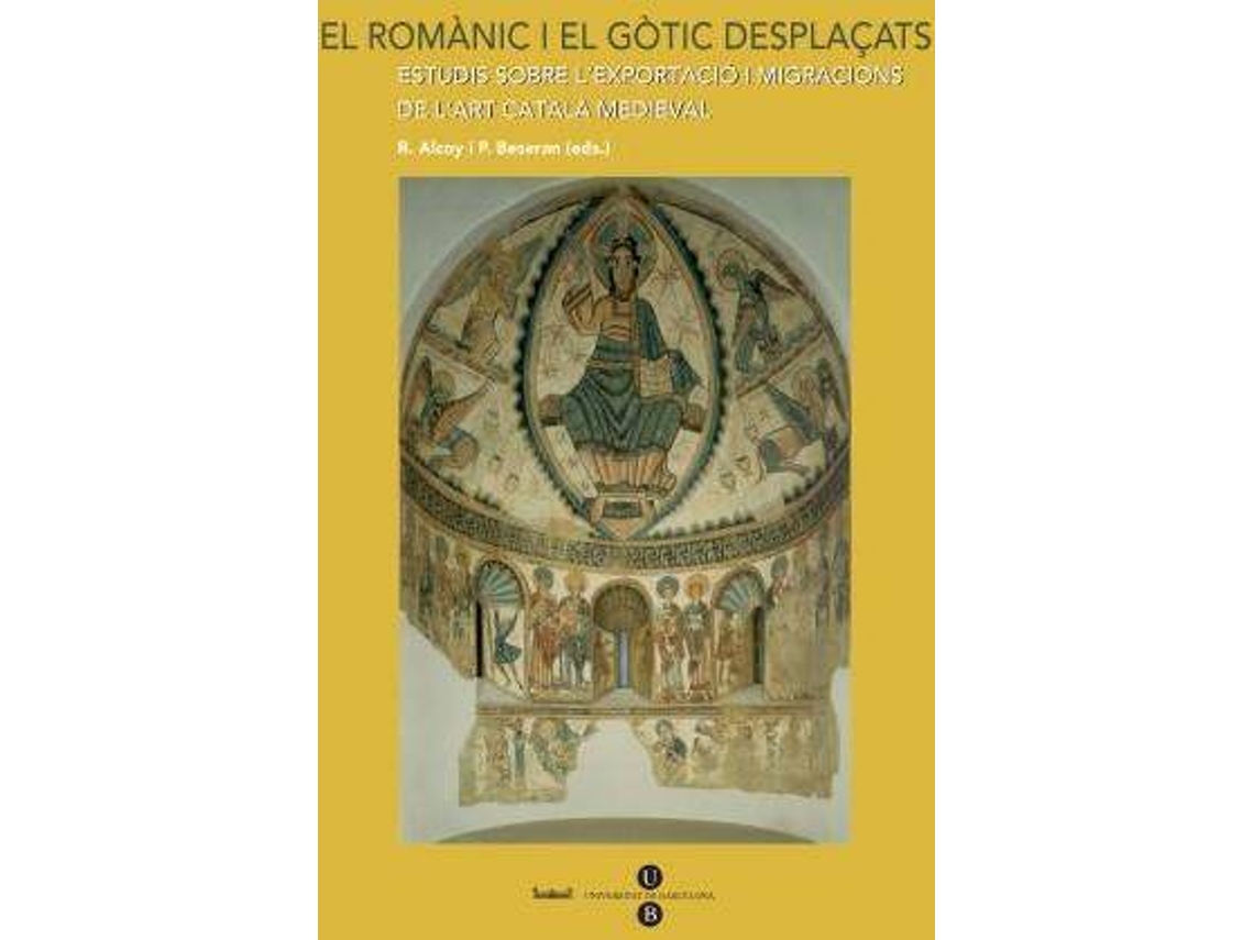 Livro El romànic i el gòtic desplaçats de Beseran I Ramon e Pere (Espanhol)