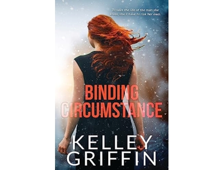 Livro Binding Circumstance De Kelley Griffin (inglês)