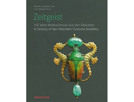 Livro Zeitgeist A Century of IdarOberstein Costume Jewellery de AnneBarbara Kerr (Inglês)
