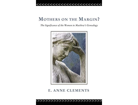 Livro Mothers on the Margin de E Anne Clements (Inglês)