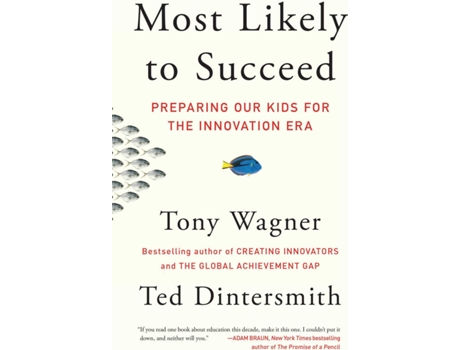 Livro Most Likely To Succeed de Tony Wagner And Ted Dintersmith