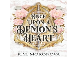 Livro Once Upon A Demons Heart de KM Moronova (Inglês)