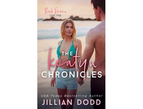Livro Get Me The Keatyn Chronicles® de Jillian Dodd (Inglês)