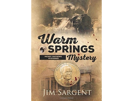 Livro Warm Springs Mystery de Jim Sargent (Inglês)