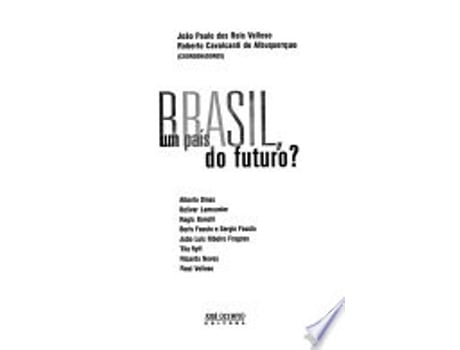 Livro Brasil, Um País Do Futuro? Fórum Especial 2006 de Joao Paulo dos Reis Velloso (Português do Brasil)
