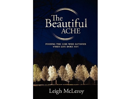 Livro The Beautiful Ache de Leigh McLeroy (Inglês)