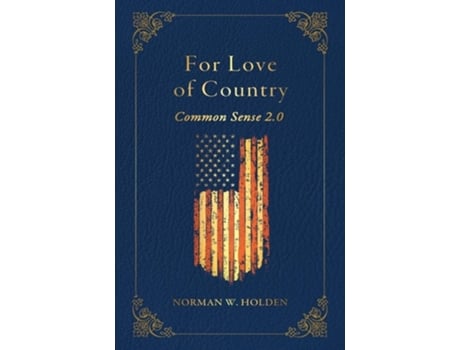 Livro For Love of Country de Norman W Holden (Inglês - Capa Dura)