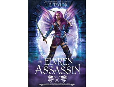 Livro The Elvren Assassin League of Supernatural Assassins de JE Taylor (Inglês)