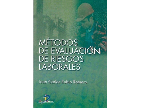 Livro Métodos De Evaluación De Riesgos Laborales de Juan Carlos Rubio Romero (Espanhol)
