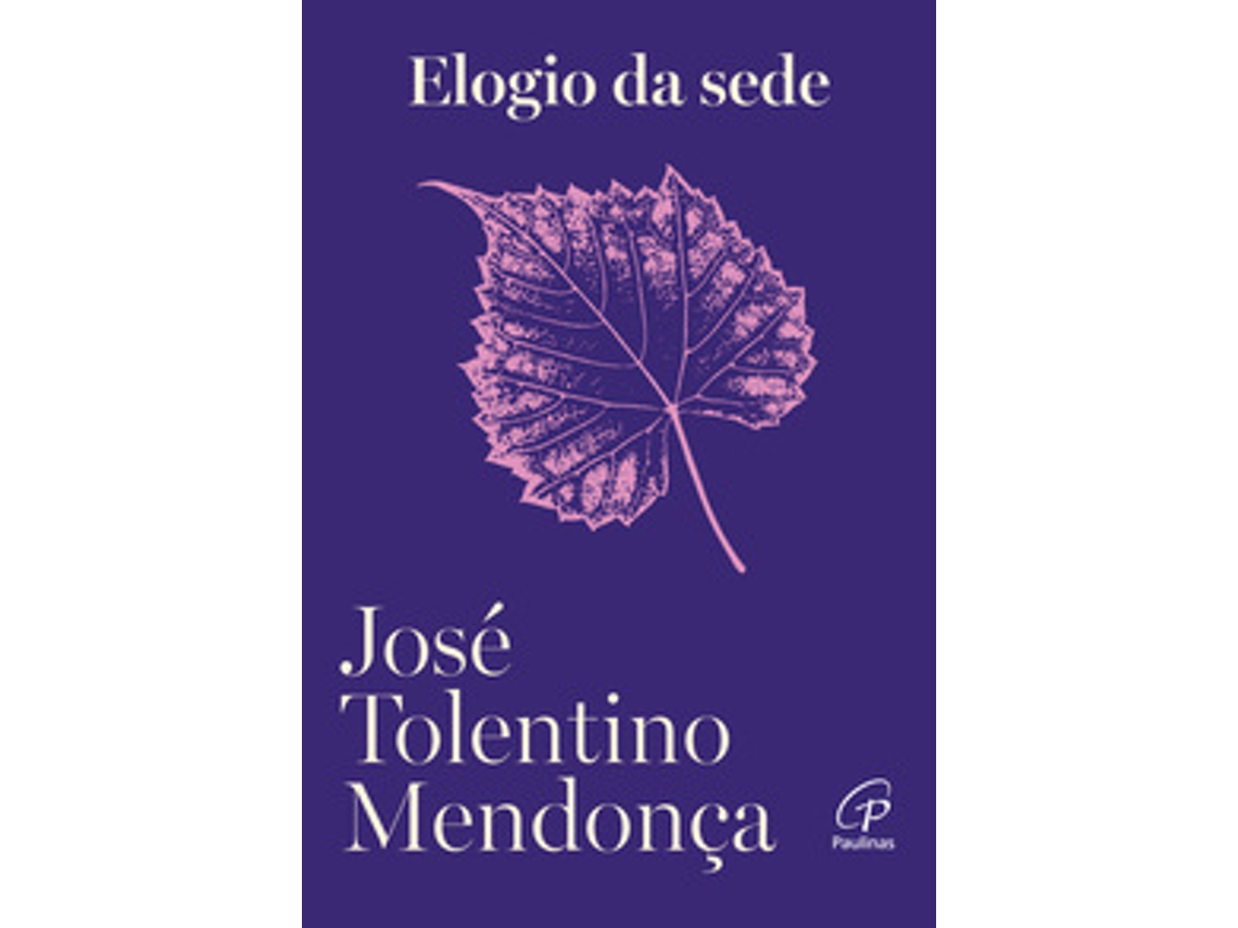 Livro Elogio Da Sede De José Tolentino Mendonça (português)