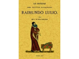 Livro Las Doctrinas Del Doctor Iluminado de Francisco de Paula Canalejas (Espanhol)