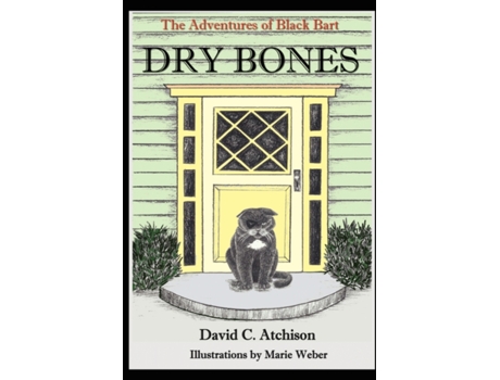 Livro The Adventures of Black Bart: Dry Bones David C. Atchison (Inglês)