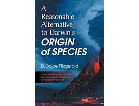 Livro A Reasonable Alternative to Darwins Origin of Species de D Bruce Fitzgerald (Inglês)