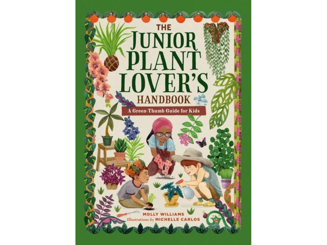 Livro The Junior Plant Lovers Handbook De Molly Williams (inglês)
