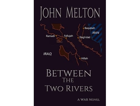 Livro Between The Two Rivers De John Melton (inglês - Capa Dura)