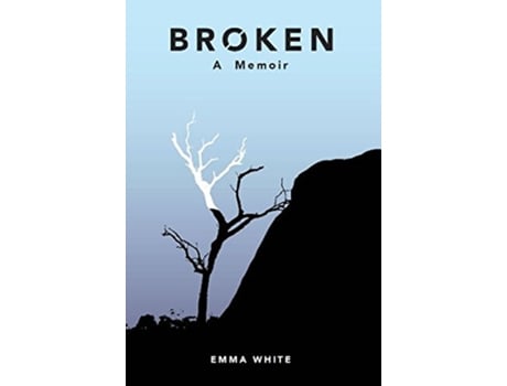 Livro Broken A Memoir de Emma White (Inglês)