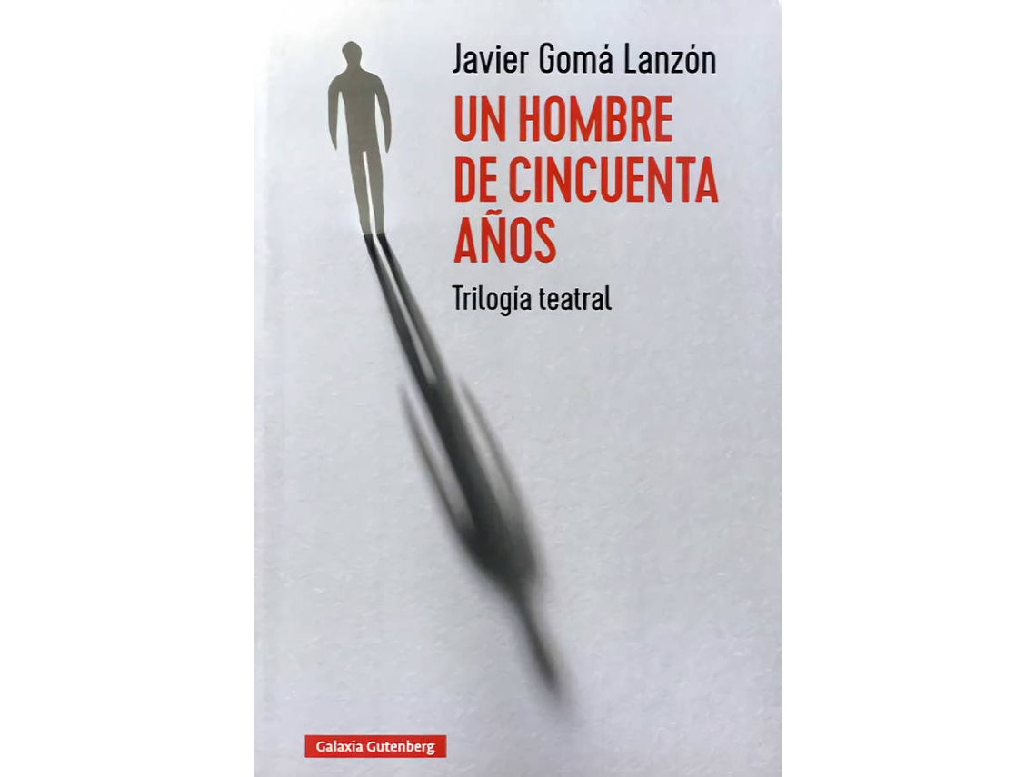 Livro Un Hombre De Cincuenta Años de Javier Gomá (Espanhol)