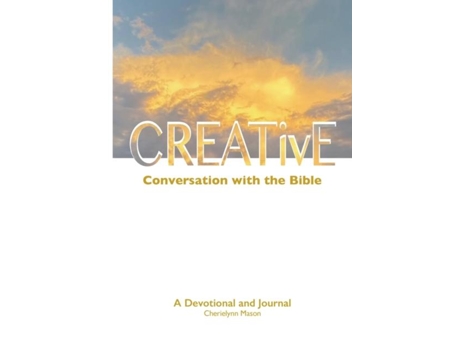 Livro Creative Conversation With The Bible De Cherielynn Mason (inglês)