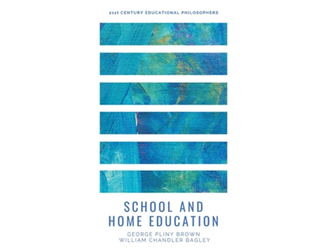 Livro School And Home Education De William Chandler Bagley (inglês)