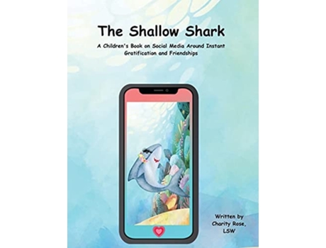 Livro The Shallow Shark De Charity Rose (inglês)