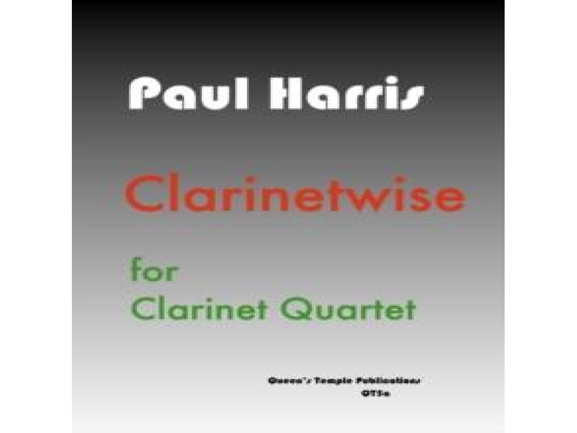 Livro Clarinetwise de Queen's Temple Publications (Inglês)