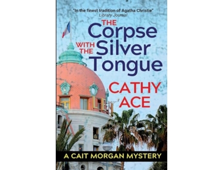 Livro The Corpse with the Silver Tongue 2nd Edition de Cathy Ace (Inglês)