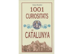 Livro 1001 curiositats de Catalunya de Lluïsa Montfort