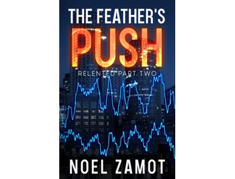 Livro The Feathers Push de Noel Zamot (Inglês)