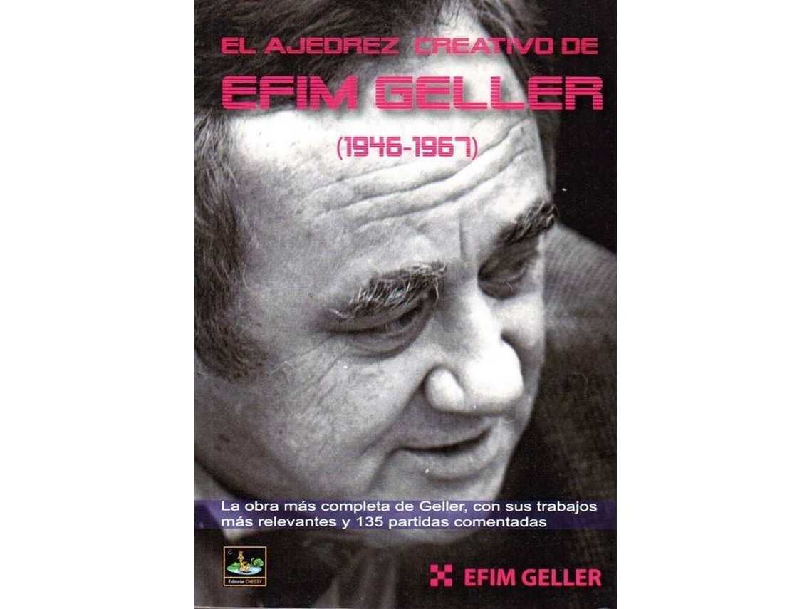 Livro Ajedrez Creativo De Efim Geller, El (1946-1967) de Efim Geller (Espanhol)
