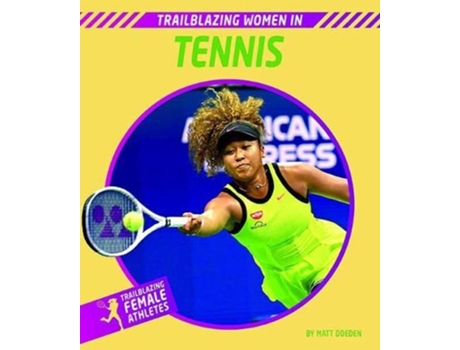Livro Trailblazing Women in Tennis de Matt Doeden (Inglês - Capa Dura)