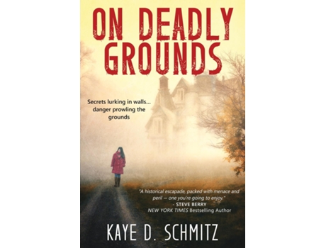 Livro On Deadly Grounds De Kaye D Schmitz (inglês)