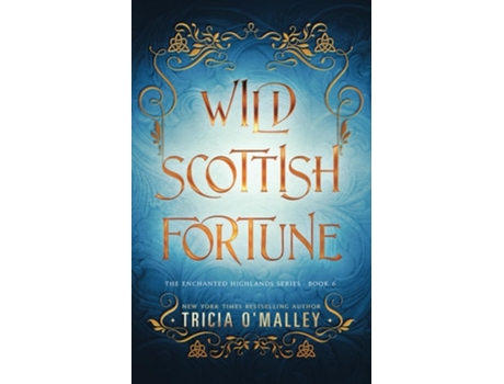 Livro Wild Scottish Fortune de Tricia O'Malley (Inglês)