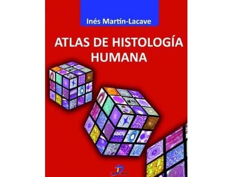 Livro Atlas De Histologia Humana / Pd. de Ines Lacave (Espanhol)