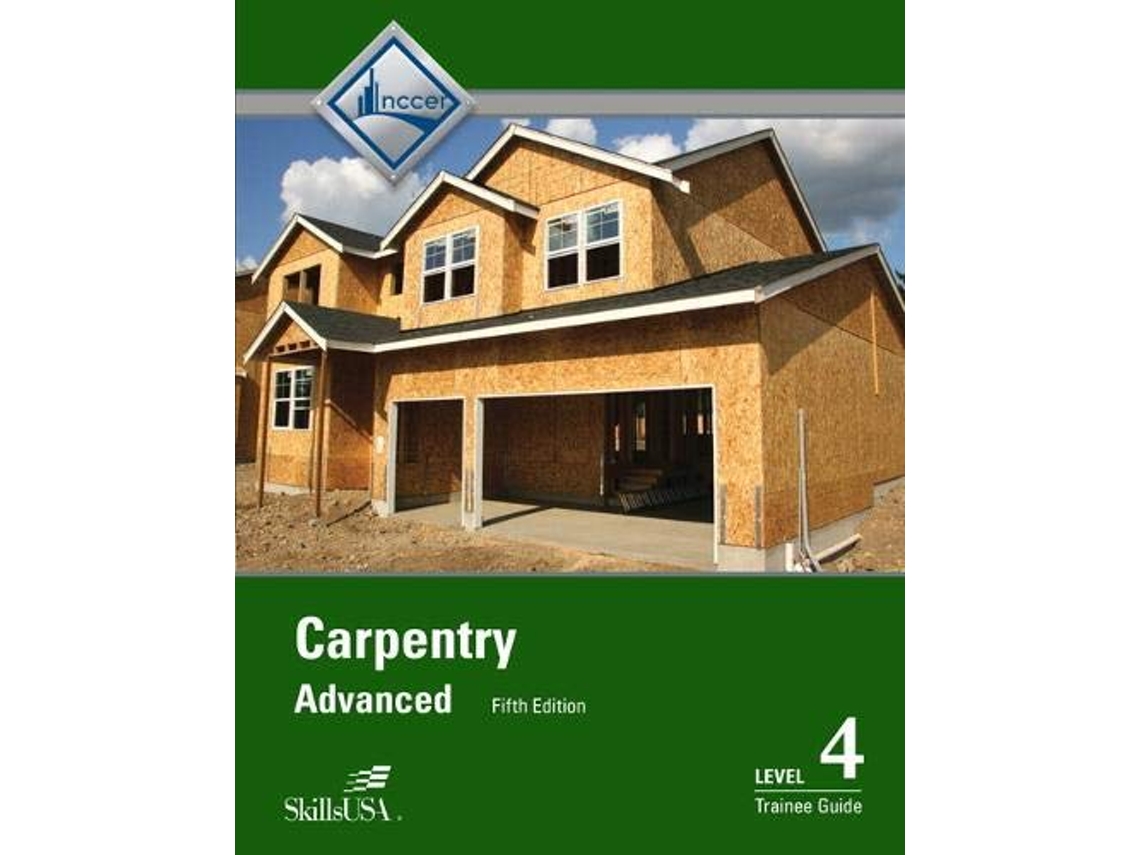 Livro Carpentry Trainee Guide Level 4 de Nccer (Inglês)