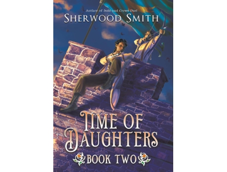 Livro Time Of Daughters Ii De Sherwood Smith (inglês)