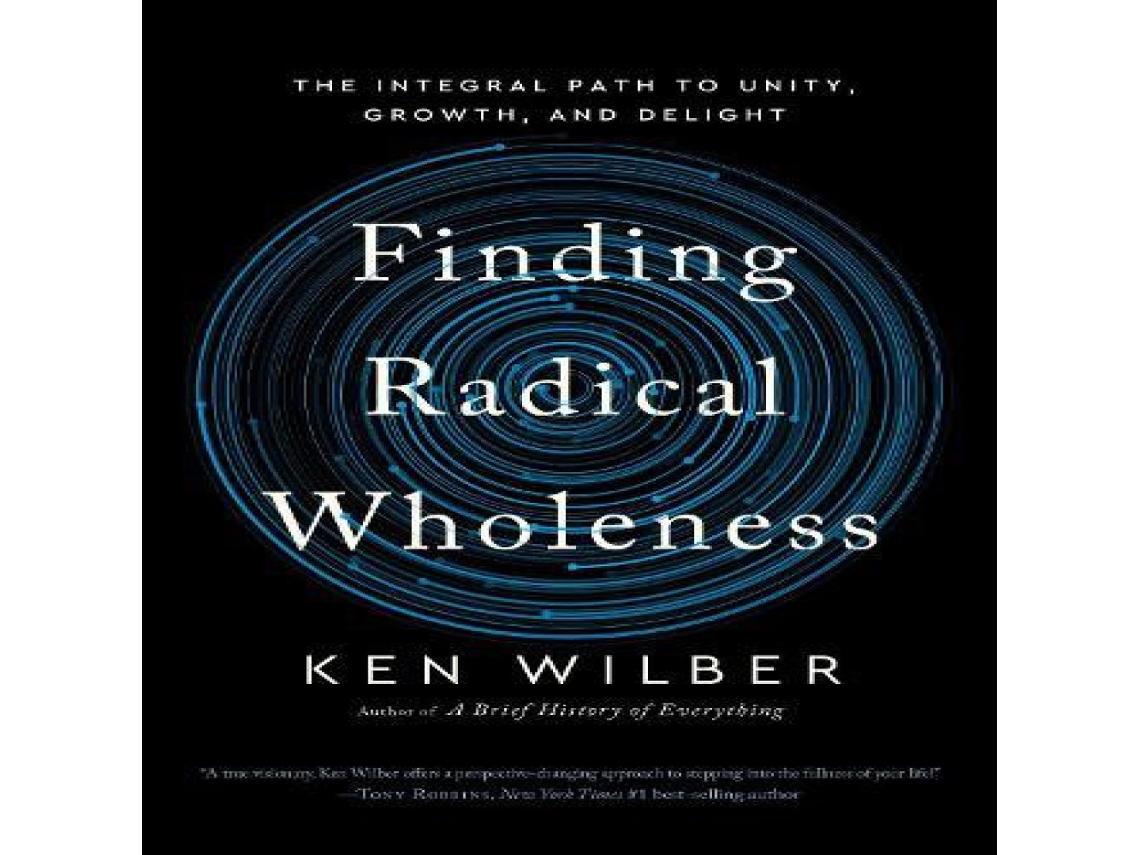 Livro Finding Radical Wholeness de Ken Wilber (Inglês)